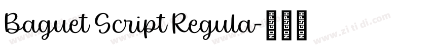Baguet Script Regula字体转换